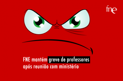 FNE mantém greve de professores de 4.ª feira após reunião com ministério FNE mantém greve de professores de 4.ª feira após reunião com ministério