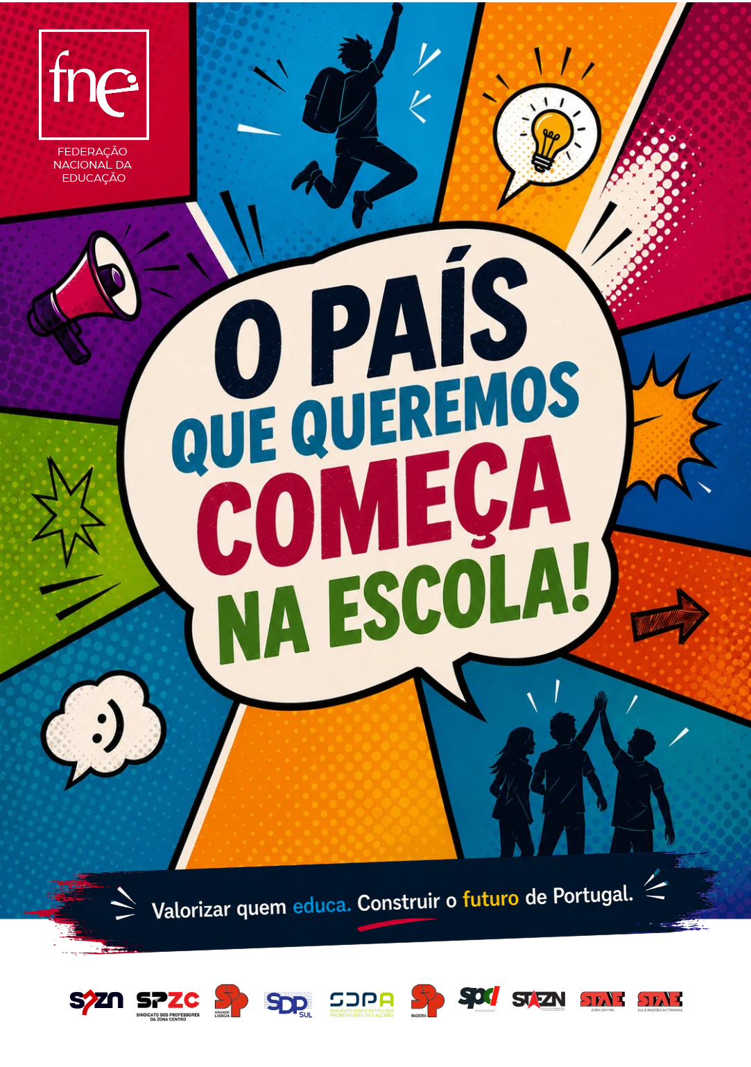 O país que queremos começa na escola!