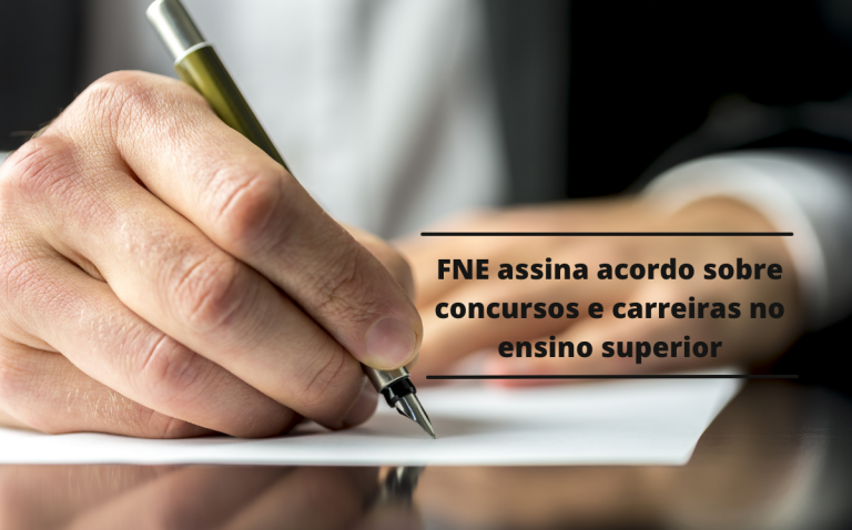 FNE assina acordo sobre concursos e carreiras no ensino superior