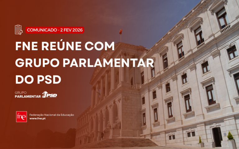 FNE reúne com Grupo Parlamentar do PSD