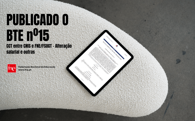 Publicado o BTE nº 15- CCT entre CNIS e FNE