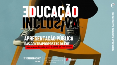 Educação Inclusiva - Apresentação pública das contrapropostas da FNE Educação Inclusiva - Apresentação pública das contrapropostas da FNE