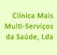 Clínia Mais Multi-Serviços da Saúde, Lda